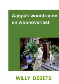 AANPAK WOONFRAUDE EN WOONOVERLAST