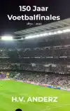 150 JAAR VOETBALFINALES