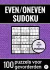 EVEN/ONEVEN SUDOKU - NR. 31 - 100 PUZZELS VOOR GEVORDERDEN