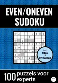 EVEN/ONEVEN SUDOKU - NR. 32 - 100 PUZZELS VOOR EXPERTS