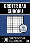GROTER DAN SUDOKU - 100 PUZZELS VOOR BEGINNERS - NR. 34
