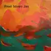 WEER BOVEN JAN