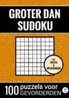 GROTER DAN SUDOKU - 100 PUZZELS VOOR GEVORDERDEN - NR. 35
