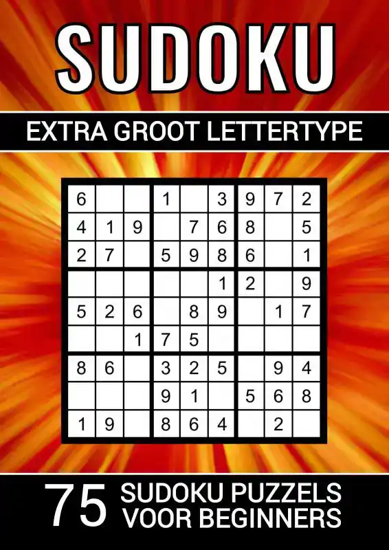 SUDOKU EXTRA GROOT LETTERTYPE - 75 SUDOKU PUZZELS VOOR BEGIN