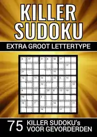 KILLER SUDOKU - EXTRA GROOT LETTERTYPE - 75 PUZZELS VOOR GEV