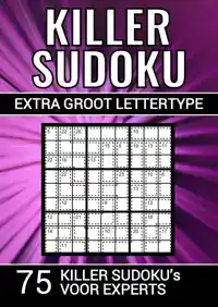 KILLER SUDOKU - EXTRA GROOT LETTERTYPE - 75 PUZZELS VOOR EXP