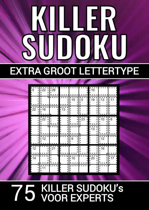 KILLER SUDOKU - EXTRA GROOT LETTERTYPE - 75 PUZZELS VOOR EXP