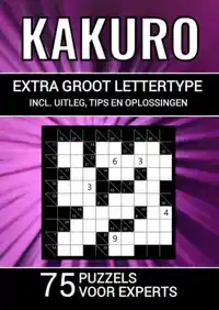 KAKURO - EXTRA GROOT LETTERTYPE - 75 PUZZELS VOOR EXPERTS