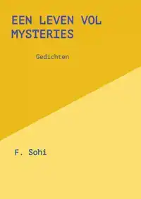 EEN LEVEN VOL MYSTERIES