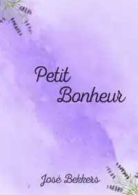 PETIT BONHEUR