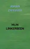 MIJN LINKERBEEN
