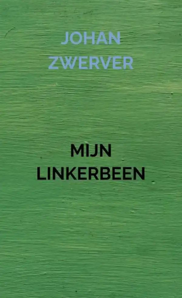 MIJN LINKERBEEN