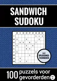 SANDWICH SUDOKU - 100 PUZZELS VOOR GEVORDERDEN - INCL. OPLOS