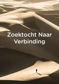 ZOEKTOCHT NAAR VERBINDING