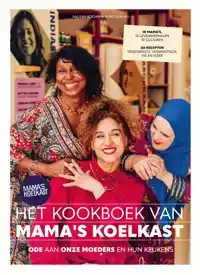 HET KOOKBOEK VAN MAMA'S KOELKAST