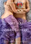 SOEP, SEKS EN DE ZEVEN SLUIERS