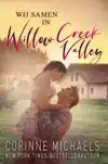 WIJ SAMEN IN WILLOW CREEK VALLEY