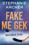FAKE ME GEK
