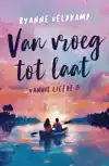VAN VROEG TOT LAAT