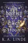 DE HEERSER OP DE EIKEN TROON