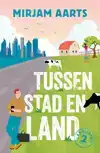 TUSSEN STAD EN LAND