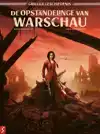 GRILLIGE GESCHIEDENIS 02: DE OPSTANDELINGE VAN WARSCHAU