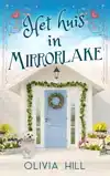 HET HUIS IN MIRRORLAKE