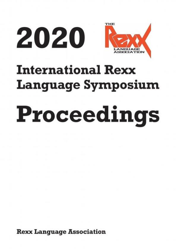 2020 INTERNATIONAL REXX LANGUAGE SYMPOSIUM PROCEEDINGS