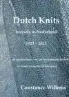 DUTCH KNITS: BREISELS IN NEDERLAND, 1523-2023