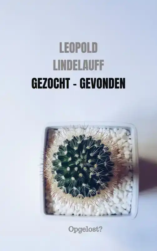 GEZOCHT - GEVONDEN