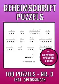 GEHEIMSCHRIFT PUZZELBOEK NR. 3 - 100 PUZZELS - INCL. UITLEG,