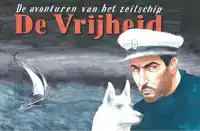 DE AVONTUREN VAN HET ZEILSCHIP DE VRIJHEID