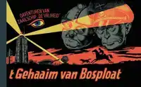 T GEHAAIM VAN BOSPLOAT