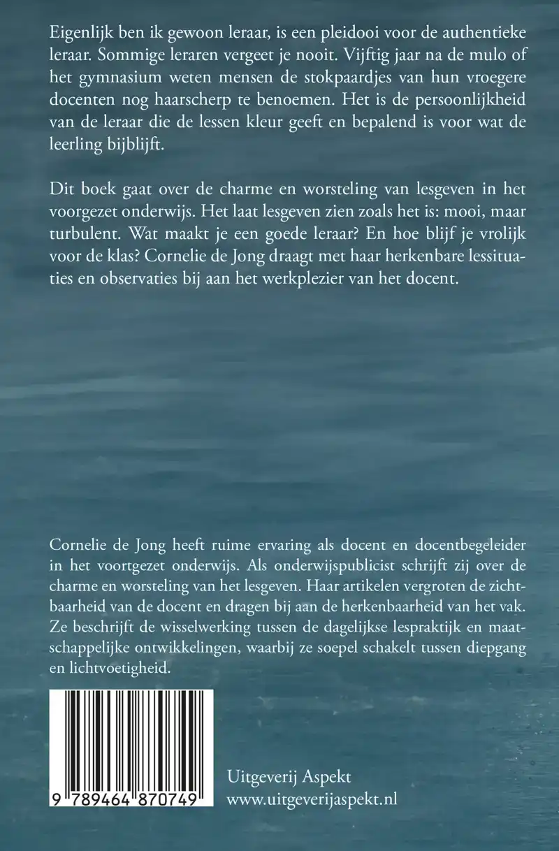 EIGENLIJK BEN IK GEWOON LERAAR