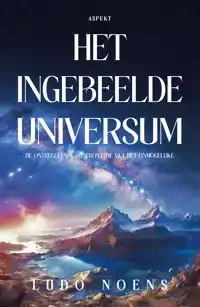 HET INGEBEELDE UNIVERSUM