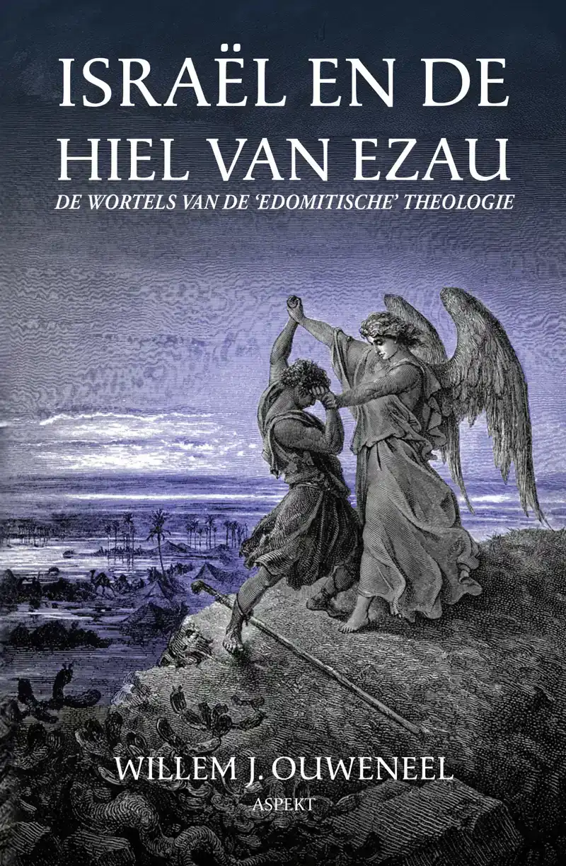 ISRAEL EN DE HIEL VAN EZAU
