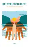 HET VERLEDEN ROEPT
