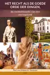 HET RECHT ALS DE GOEDE ORDE DER DINGEN