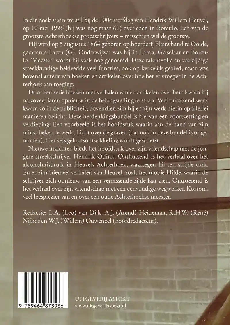 HENDRIK WILLEM HEUVEL BIJ ZIJN 100E STERFDAG