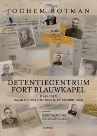 DETENTIECENTRUM FORT BLAUWKAPEL