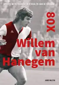 80X WILLEM VAN HANEGEM