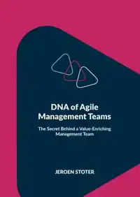DNA OF AGILE MANAGEMENT TEAMS
