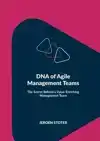 DNA OF AGILE MANAGEMENT TEAMS