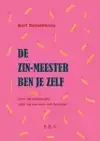 DE ZIN-MEESTER BEN JE ZELF