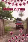MAMA AFRIKA