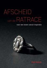 AFSCHEID VAN DE RATRACE