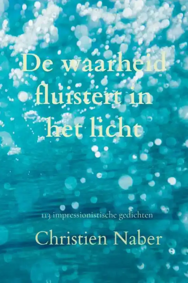 DE WAARHEID FLUISTERT IN HET LICHT