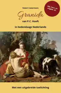 GRANIDA VAN P.C. HOOFT IN HEDENDAAGS NEDERLANDS