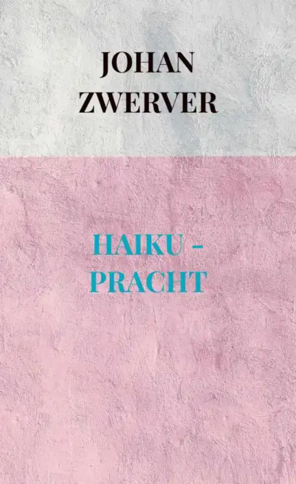 HAIKU - PRACHT