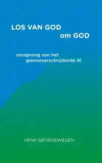 LOS VAN GOD OM GOD